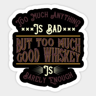 Good Whiskey Sticker